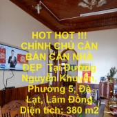 HOT HOT !!!  CHÍNH CHỦ CẦN BÁN CĂN NHÀ ĐẸP  Tại Đường Nguyễn Khuyến, Phường 5, Đà Lạt, Lâm Đồng